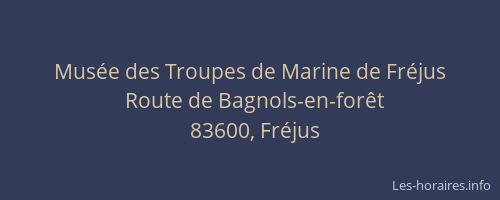 Musée des Troupes de Marine de Fréjus