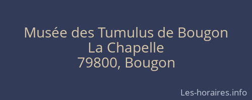 Musée des Tumulus de Bougon