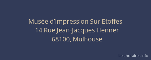 Musée d’Impression Sur Etoffes