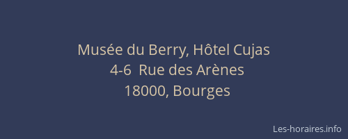Musée du Berry, Hôtel Cujas