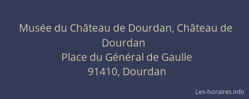 Musée du Château de Dourdan, Château de Dourdan