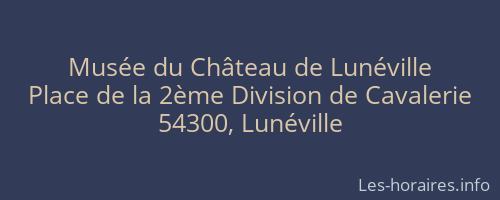 Musée du Château de Lunéville