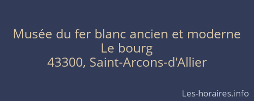 Musée du fer blanc ancien et moderne