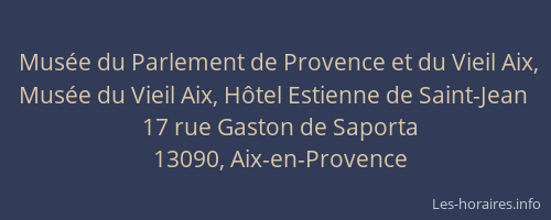 Musée du Parlement de Provence et du Vieil Aix, Musée du Vieil Aix, Hôtel Estienne de Saint-Jean