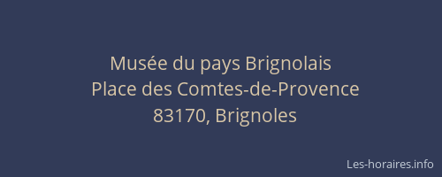 Musée du pays Brignolais