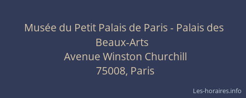 Musée du Petit Palais de Paris - Palais des Beaux-Arts