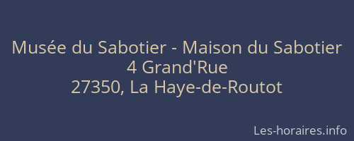 Musée du Sabotier - Maison du Sabotier