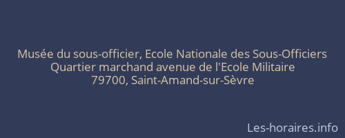 Musée du sous-officier, Ecole Nationale des Sous-Officiers