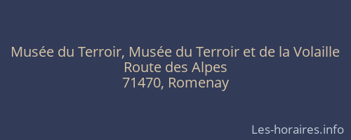 Musée du Terroir, Musée du Terroir et de la Volaille