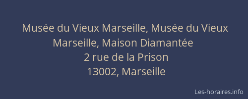 Musée du Vieux Marseille, Musée du Vieux Marseille, Maison Diamantée