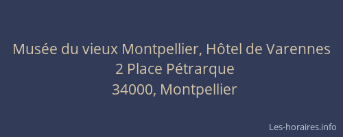 Musée du vieux Montpellier, Hôtel de Varennes