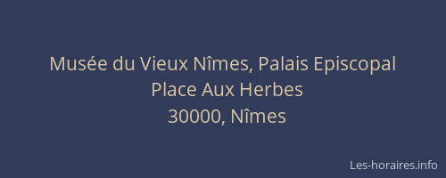 Musée du Vieux Nîmes, Palais Episcopal