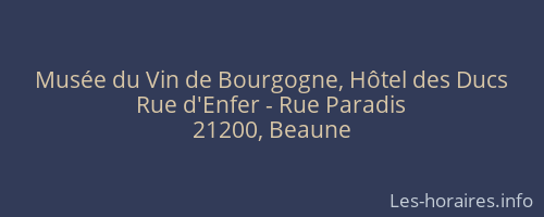 Musée du Vin de Bourgogne, Hôtel des Ducs