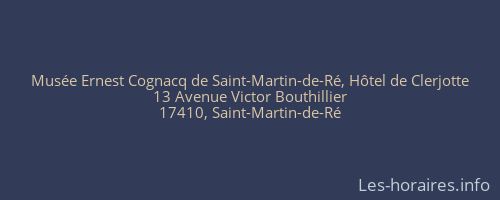 Musée Ernest Cognacq de Saint-Martin-de-Ré, Hôtel de Clerjotte