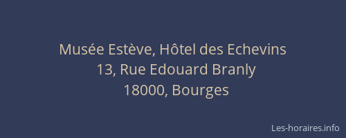 Musée Estève, Hôtel des Echevins