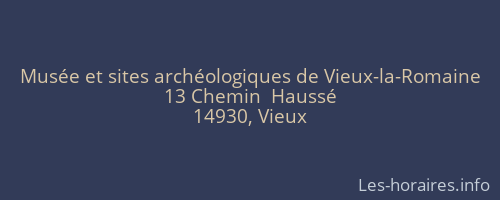 Musée et sites archéologiques de Vieux-la-Romaine