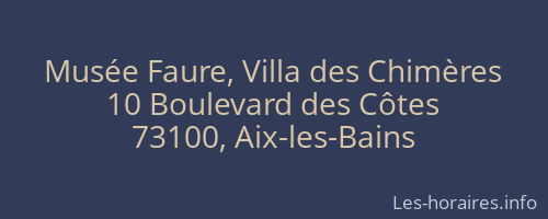 Musée Faure, Villa des Chimères