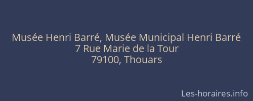 Musée Henri Barré, Musée Municipal Henri Barré