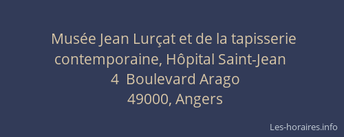 Musée Jean Lurçat et de la tapisserie contemporaine, Hôpital Saint-Jean