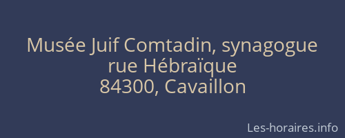 Musée Juif Comtadin, synagogue