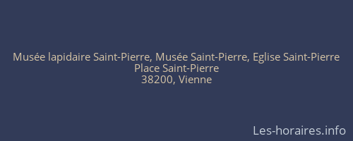 Musée lapidaire Saint-Pierre, Musée Saint-Pierre, Eglise Saint-Pierre