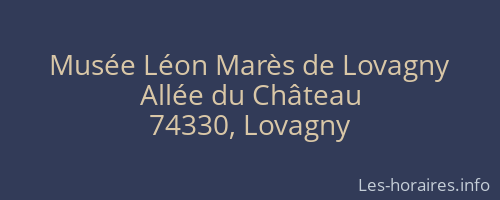 Musée Léon Marès de Lovagny