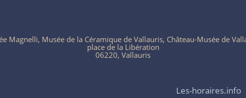 Musée Magnelli, Musée de la Céramique de Vallauris, Château-Musée de Vallauris