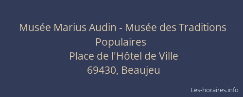Musée Marius Audin - Musée des Traditions Populaires