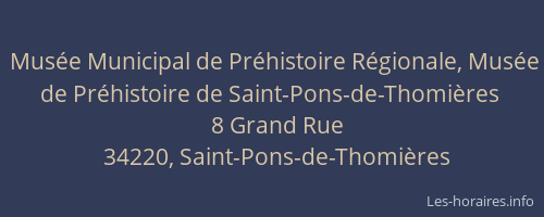 Musée Municipal de Préhistoire Régionale, Musée de Préhistoire de Saint-Pons-de-Thomières