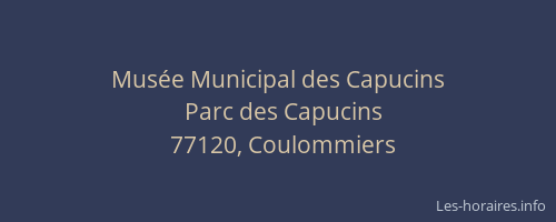 Musée Municipal des Capucins