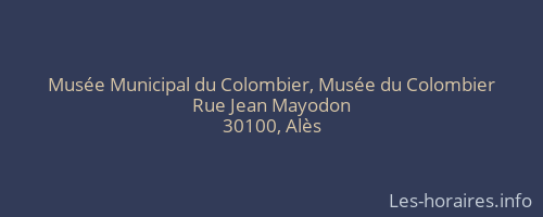 Musée Municipal du Colombier, Musée du Colombier