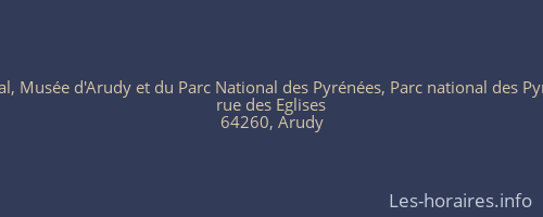 Musée municipal, Musée d'Arudy et du Parc National des Pyrénées, Parc national des Pyrénées occident