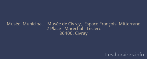 Musée  Municipal,   Musée de Civray,  Espace François  Mitterrand