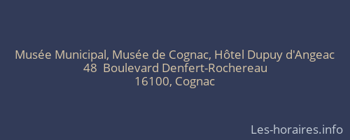 Musée Municipal, Musée de Cognac, Hôtel Dupuy d'Angeac