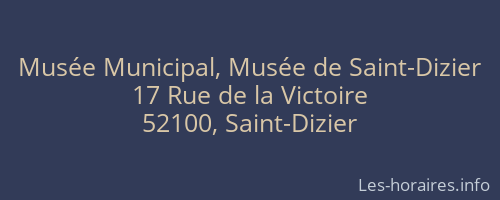 Musée Municipal, Musée de Saint-Dizier