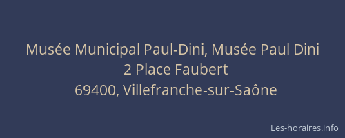 Musée Municipal Paul-Dini, Musée Paul Dini