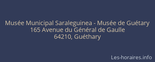 Musée Municipal Saraleguinea - Musée de Guétary