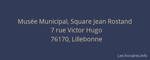 Musée Municipal, Square Jean Rostand