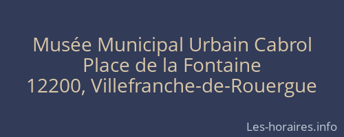 Musée Municipal Urbain Cabrol