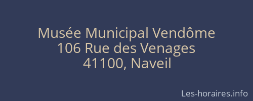 Musée Municipal Vendôme