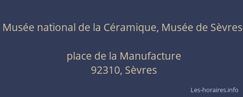 Musée national de la Céramique, Musée de Sèvres
