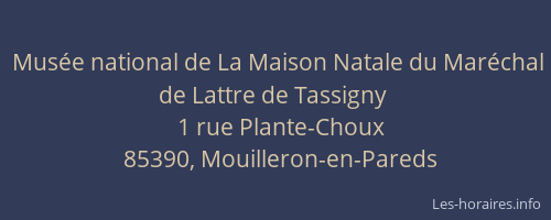Musée national de La Maison Natale du Maréchal de Lattre de Tassigny