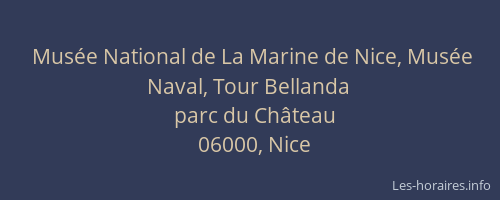 Musée National de La Marine de Nice, Musée Naval, Tour Bellanda