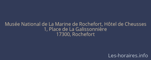 Musée National de La Marine de Rochefort, Hôtel de Cheusses