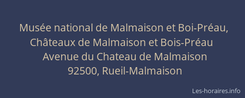 Musée national de Malmaison et Boi-Préau, Châteaux de Malmaison et Bois-Préau