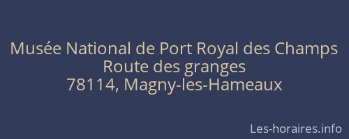 Musée National de Port Royal des Champs