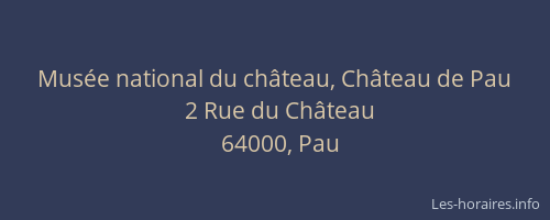 Musée national du château, Château de Pau