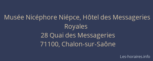 Musée Nicéphore Niépce, Hôtel des Messageries Royales