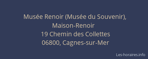 Musée Renoir (Musée du Souvenir), Maison-Renoir