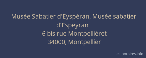 Musée Sabatier d'Eyspéran, Musée sabatier d'Espeyran